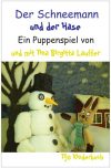 Der Schneemann und der Hase