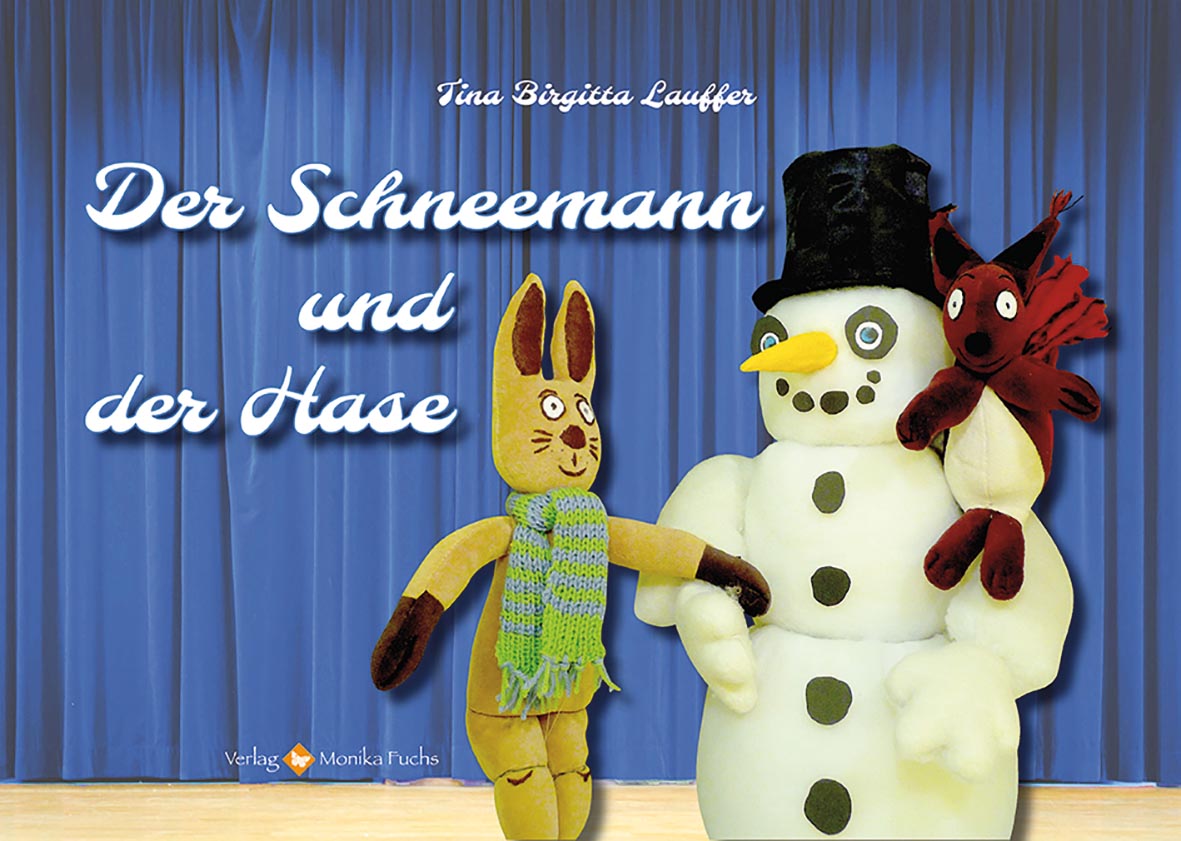 Tijo Kinderbuch - Der Schneemann und der Hase